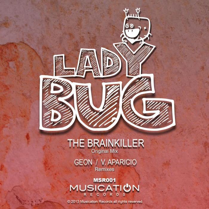 BRAINKILLER, The - LadyBug