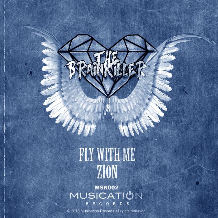 BRAINKILLER, The - Fly With Me