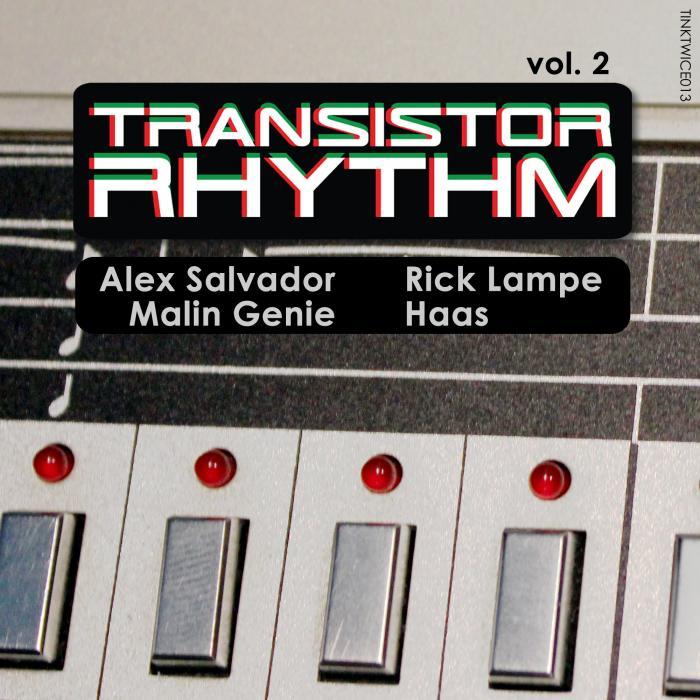 LAMPE, Rick/MALIN GENIE/ALEX SALVADOR/HAAS - Transistor Rhythm Volume 2