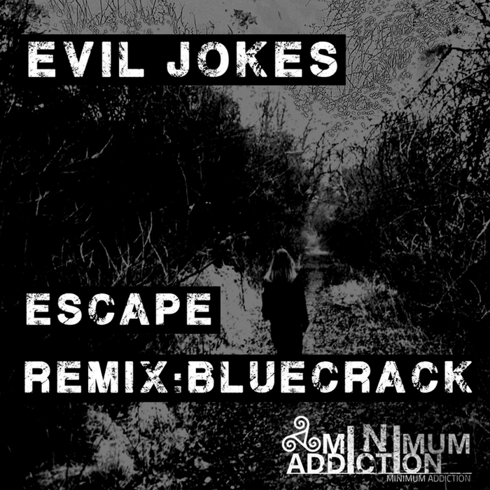 EVIL JOKES - Escape EP