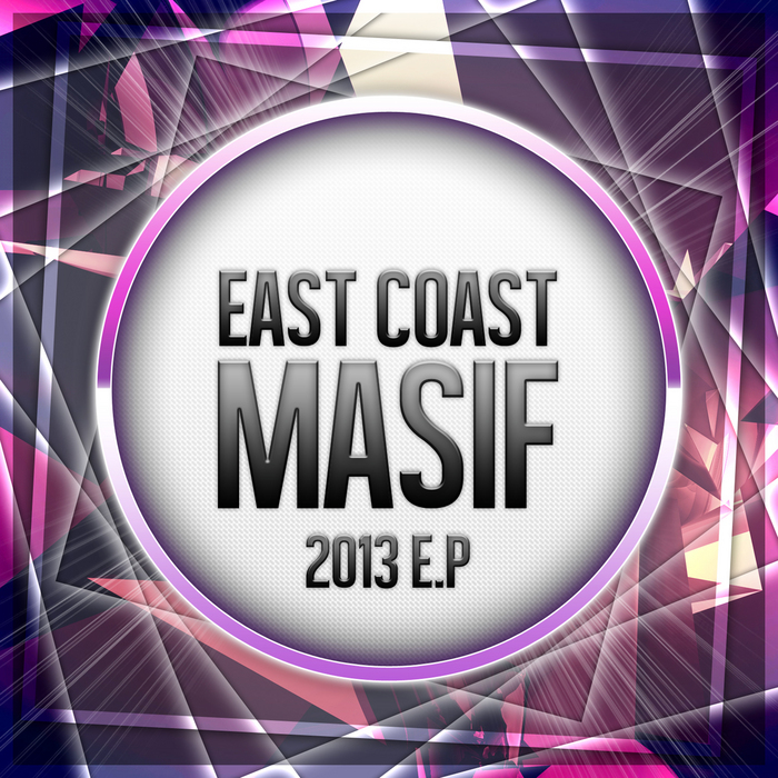 EAST COAST MASIF - 2013 EP