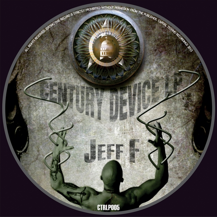 JEFF F - Century Device LP