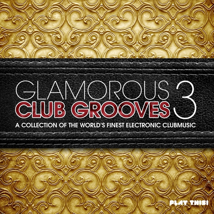VARIOUS - Glamorous Club Grooves Vol 3