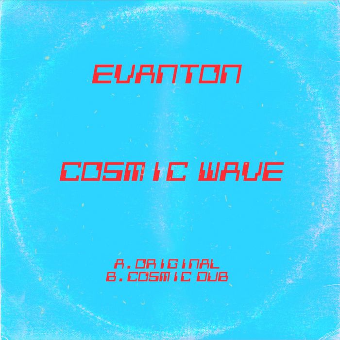 EVANTON - Cosmic Wave