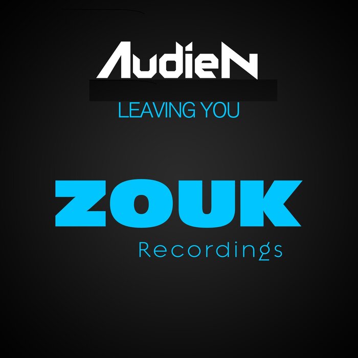 Audien/M.BRONX - Leaving You