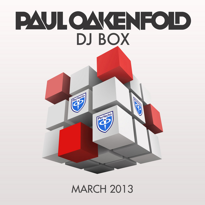 OAKENFOLD, Paul/VARIOUS - DJ Box March 2013