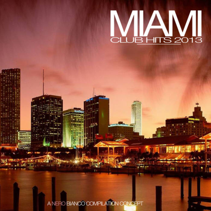VARIOUS - Miami Club Hits 2013