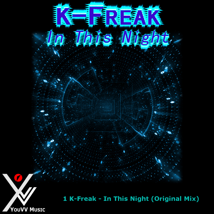 K-FREAK - In This Night
