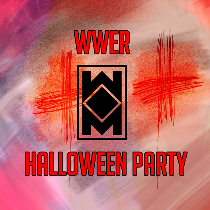 WWER - Halloween Party EP