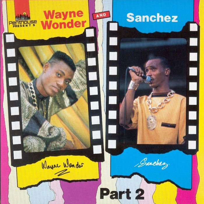 WONDER, Wayne/Sanchez - Wayne Wonder & Sanchez Part 2