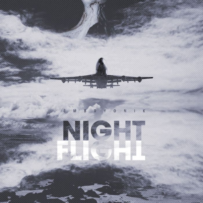 EMBRYONIK - Nightflight