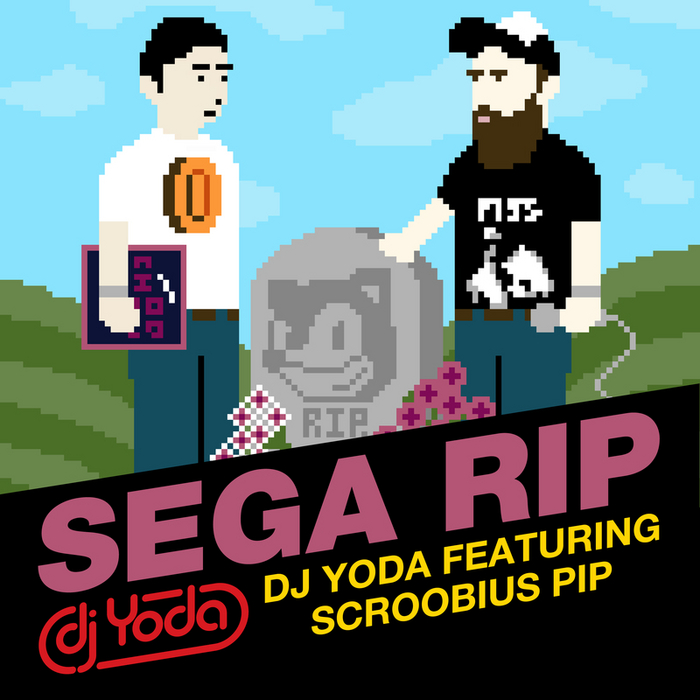 DJ YODA feat SCROOBIUS PIP/SWAY - Sega Rip