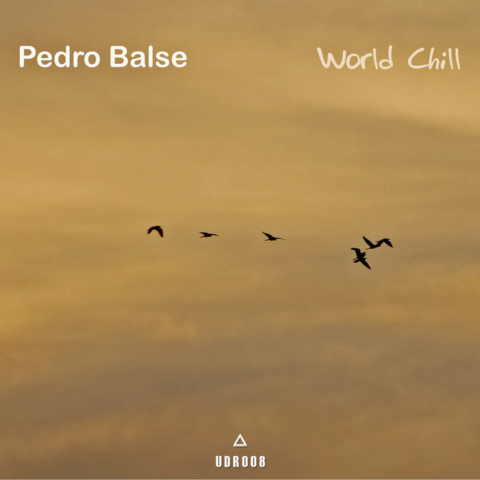 BALSE, Pedro - World Chill