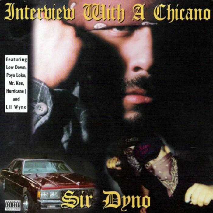 SIR DYNO - Interview With A Chicano