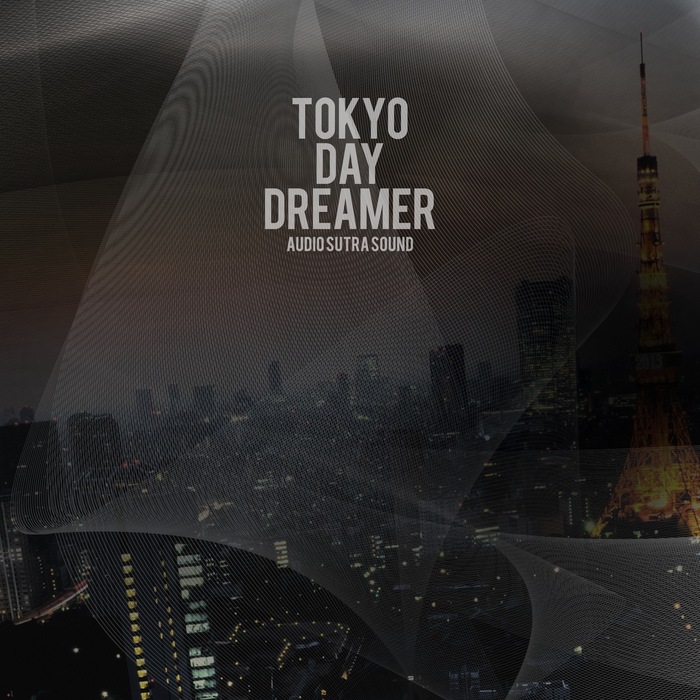 Tokyo sound. Tokyo Dream. Tokyo Sound pe700. Daydreamer.