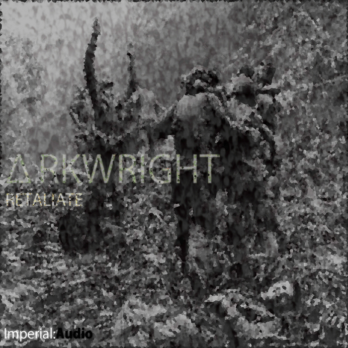 ARKWRIGHT - Retaliate