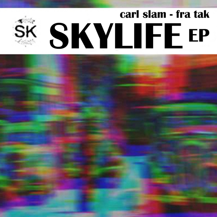 CARL SLAM/FRA TAK - Skylife