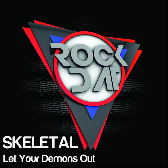SKELETAL - Let Your Demons Out