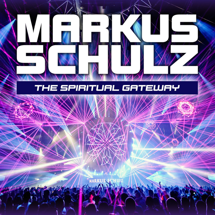 SCHULZ, Markus - The Spiritual Gateway