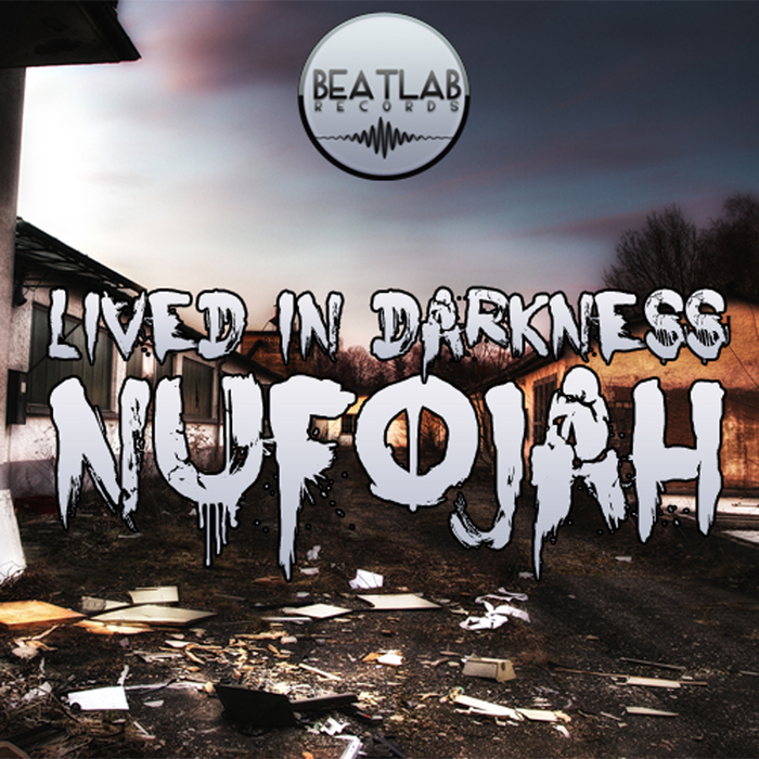 NUFOJAH - Lived In Darkness