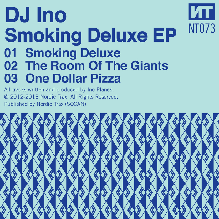 DJ INO - Smoking Deluxe EP