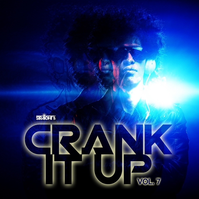 VARIOUS - Crank It Up Vol 7