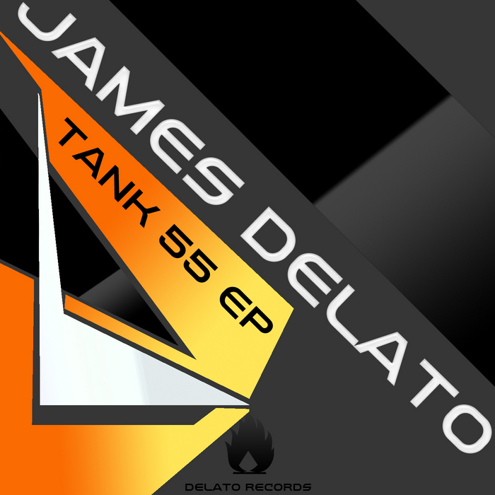 DELATO, James - Tank 55 EP