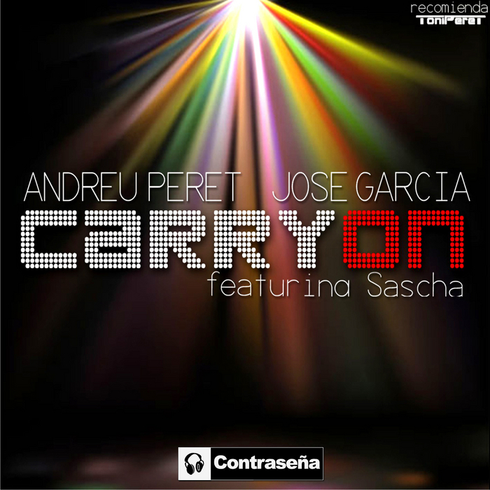 GARCIA, Jose & ANDREU PERET - Carry On!