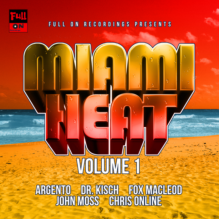 VARIOUS - Miami Heat Volume One