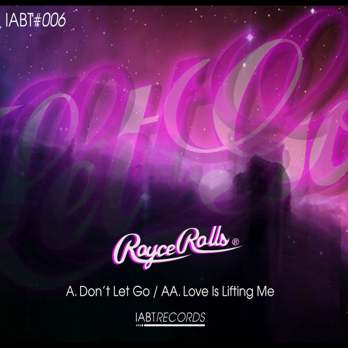 ROYCE ROLLS - Don't Let Go