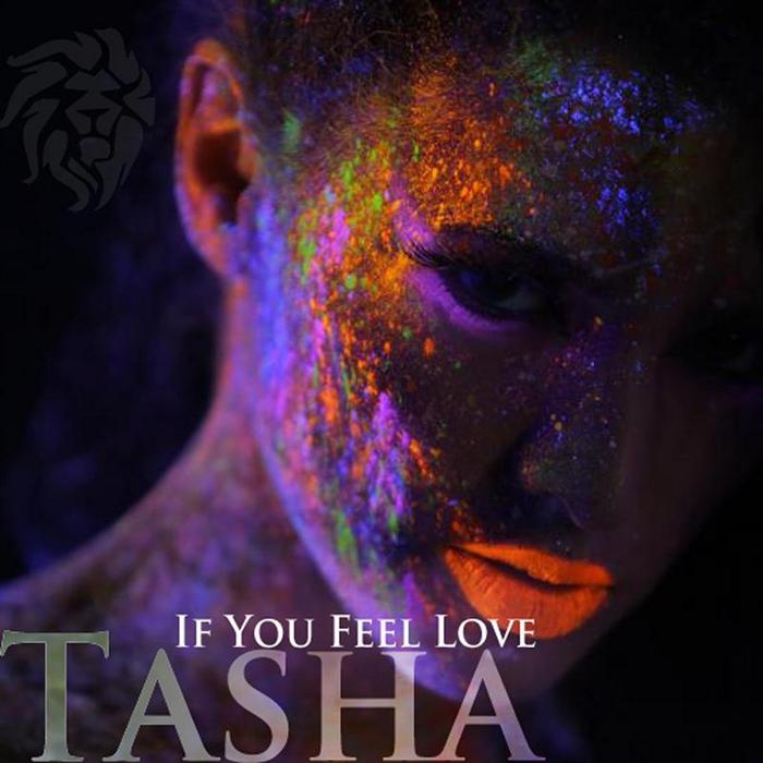 TASHA - If You Feel Love