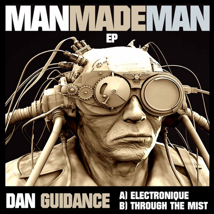 GUIDANCE, Dan - Man Made Man