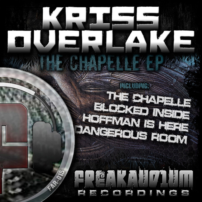 OVERLAKE, Kriss - The Chapelle EP