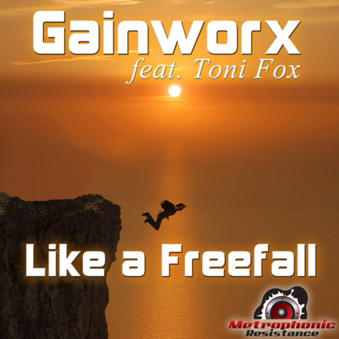 GAINWORX feat TONI FOX - Like A Freefall