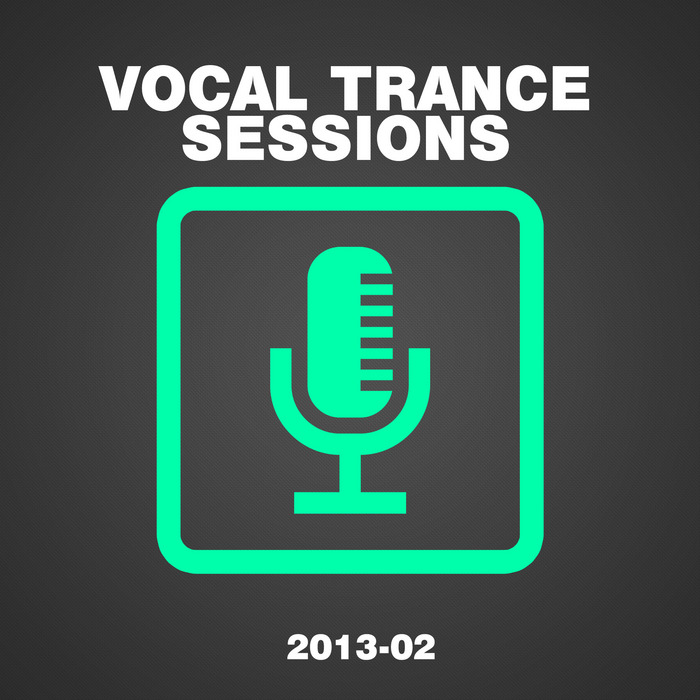 VARIOUS - Vocal Trance Sessions 2013-02
