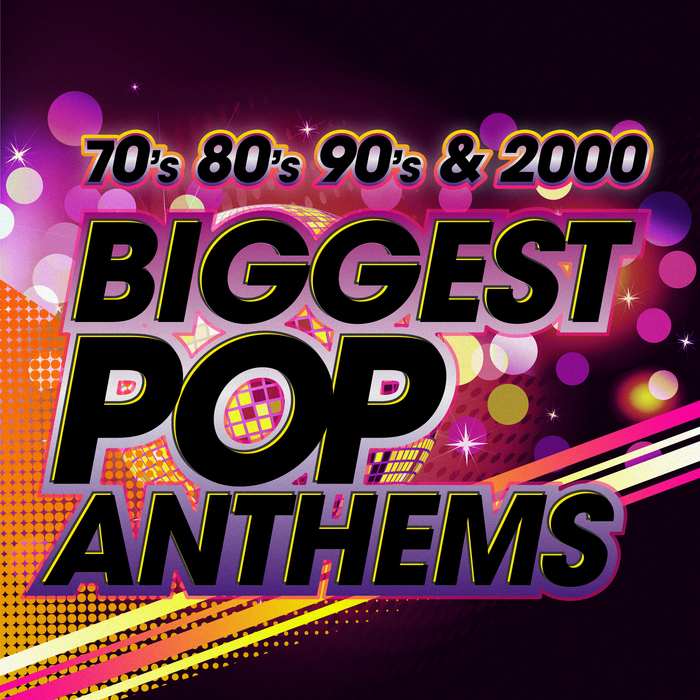 VARIOUS - The Biggest Pop Anthems 70s 80s 90s & 2000