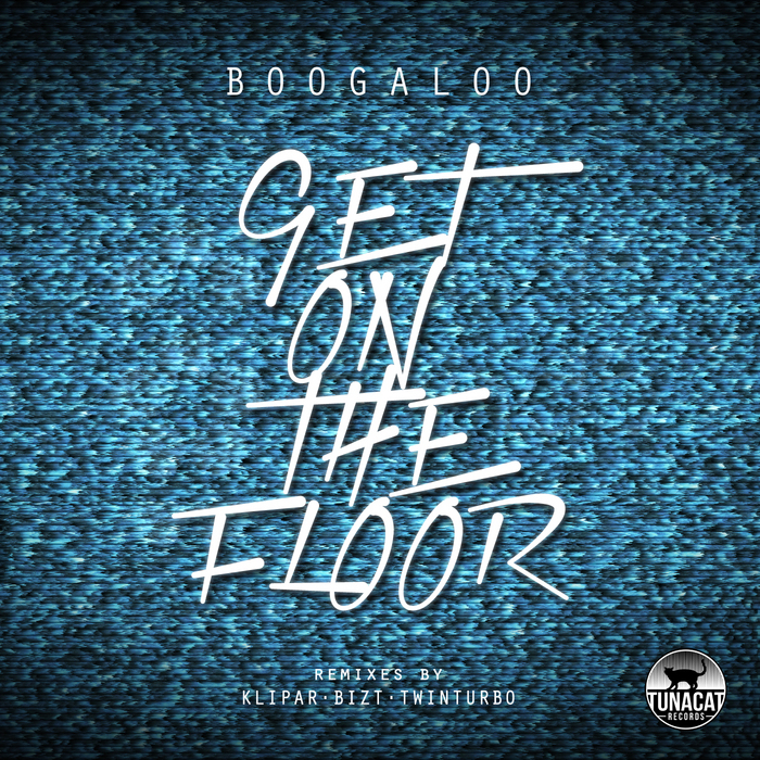 BOOGALOO - Get On The Floor