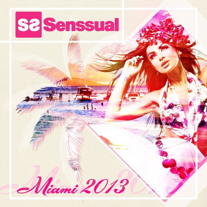 VARIOUS - Senssual Miami 2013