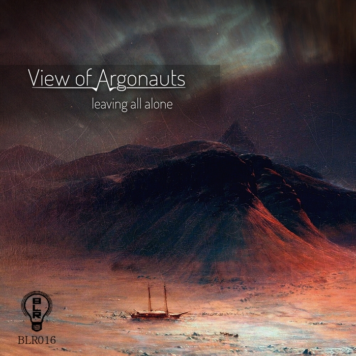 VIEW OF ARGONAUTS - Leaving All Alone