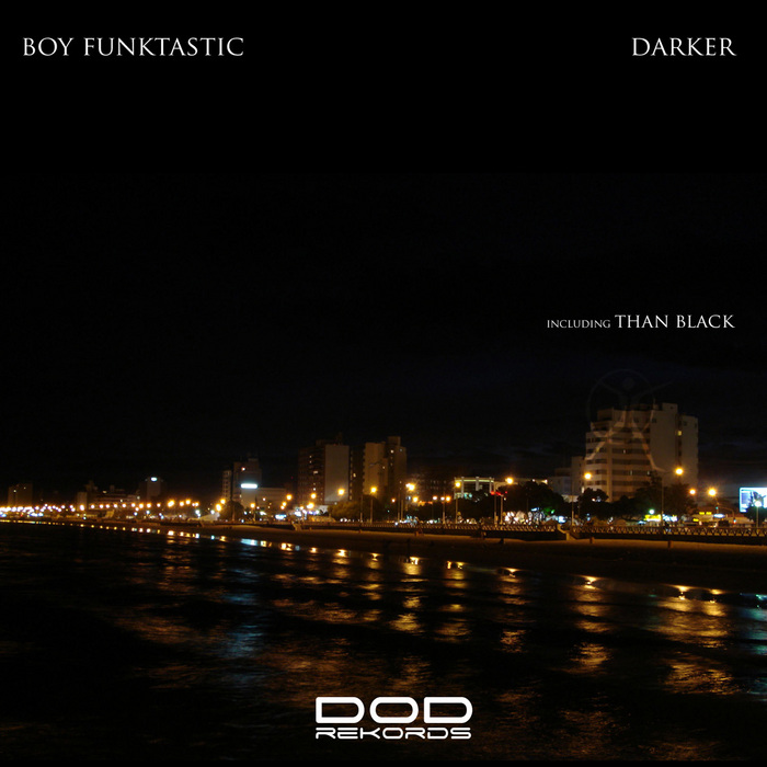 BOY FUNKTASTIC - Darker