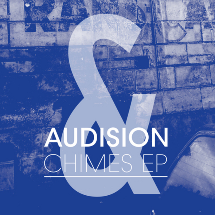 AUDISION - Chimes EP
