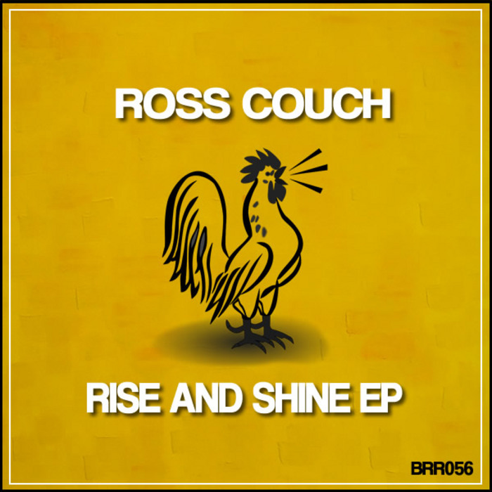 COUCH, Ross - Rise & Shine EP