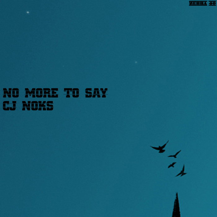 CJ NOKS - No More To Say