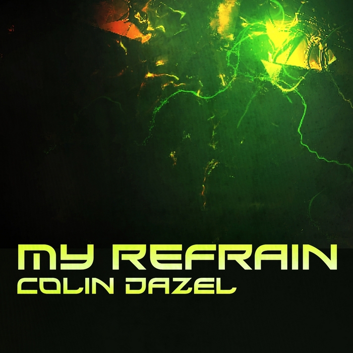 DAZEL, Colin - My Refrain