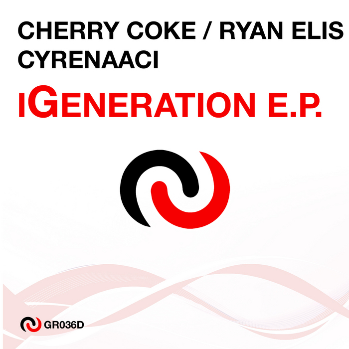 CHERRY COKE/RYAN ELIS/CYRENAA - iGeneration EP