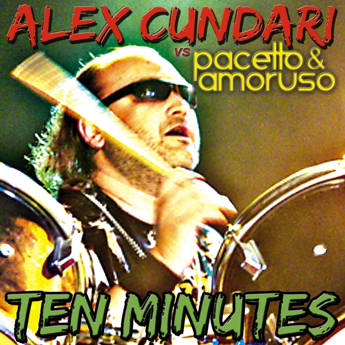 CUNDARI, Alex/PACETTO - Ten Minutes