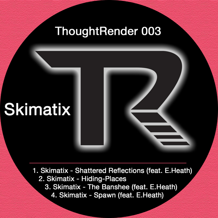 SKIMATIX feat E HEATH - Shattered Reflections