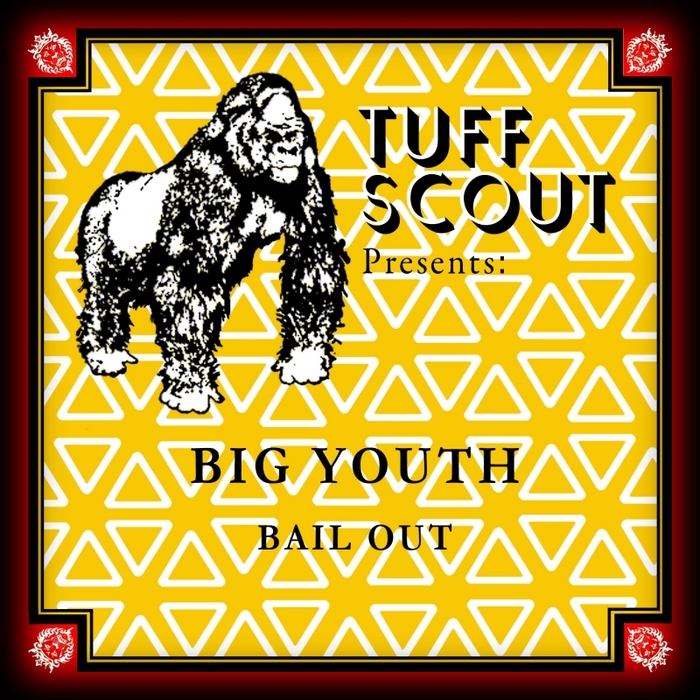 BIG YOUTH - Bail Out