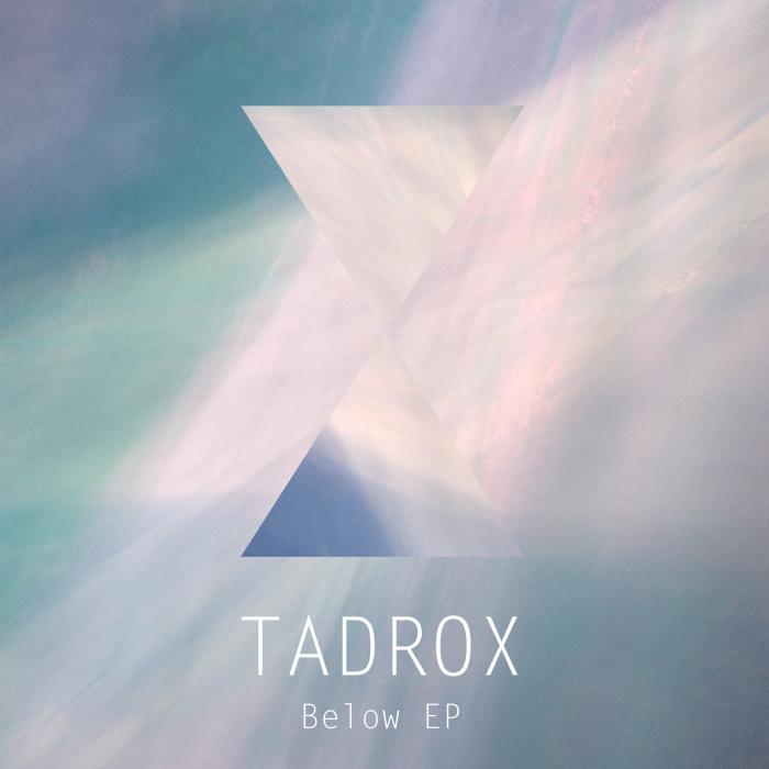 TADROX - Below EP