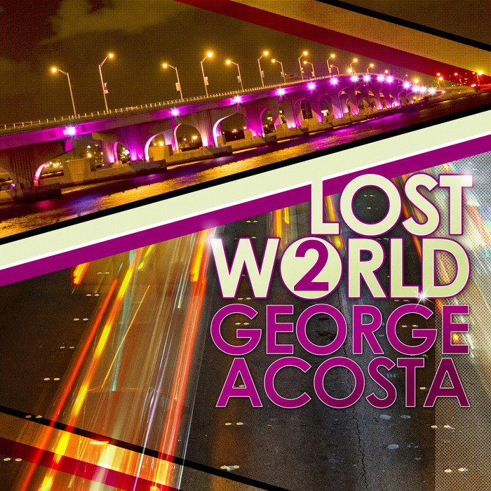 ACOSTA, George/VARIOUS - Lost World 2 (unmixed tracks)